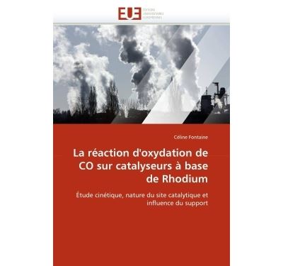 La réaction d''oxydation de CO sur catalyseurs à base de Rhodium