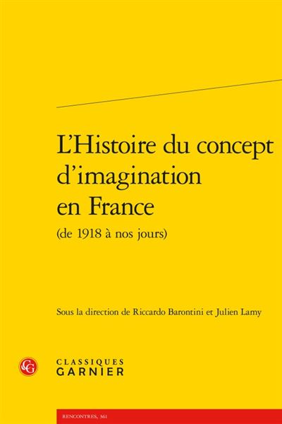 L'histoire du concept d'imagination en France de 1918 à nos jours