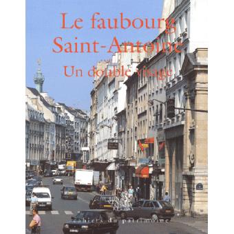Le Faubourg Saint Antoine Un Double Visage Dominique Hervier Marie Agnes Ferault Achat Livre Fnac