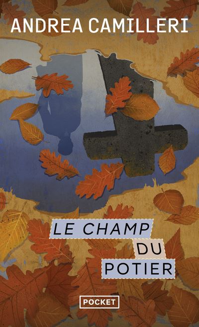 Le champ du potier - Andrea Camilleri - Poche