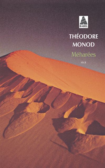 Méharées - Explorations au vrai Sahara - Théodore Monod - Poche