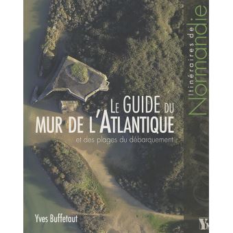 Le guide du mur de l atlantique
