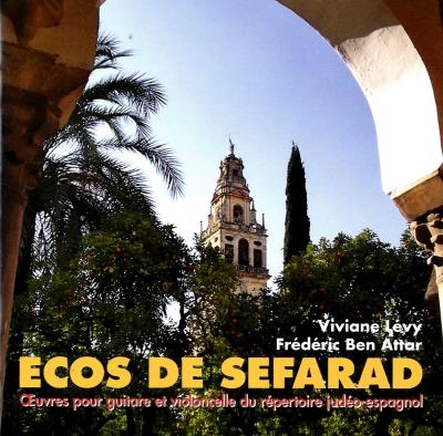 Ecos de sefarad oeuvres du répertoire judeo espagnol