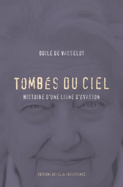 Tombes du ciel histoire d'une ligne d'evasion