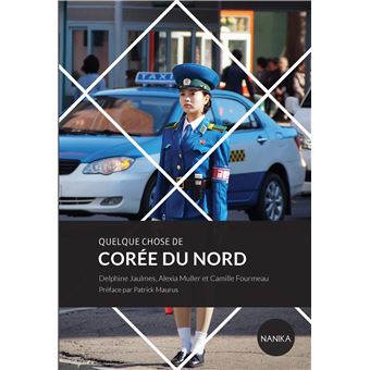Quelque chose de Corée du Nord