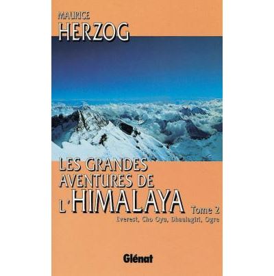 Les grandes aventures de l'Himalaya