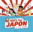 100% Fan du Japon et des mangas