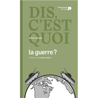Dis, c'est quoi la guerre ?