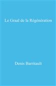 Le Graal de la régénération