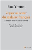 Voyage au centre du malaise français