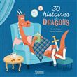 30 histoires de dragons