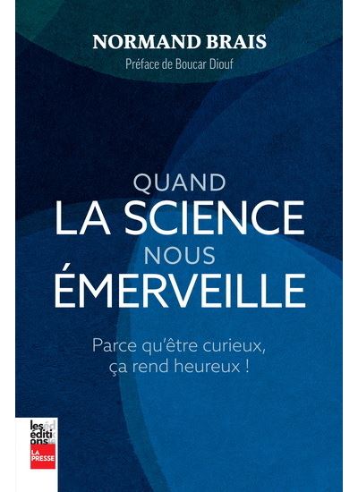 Quand la science nous emerveille - Brais Normand (2024)