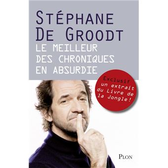 Le meilleur des Chroniques en absurdie (Extrait) - 1