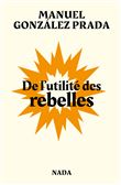 De l'utilité des rebelles