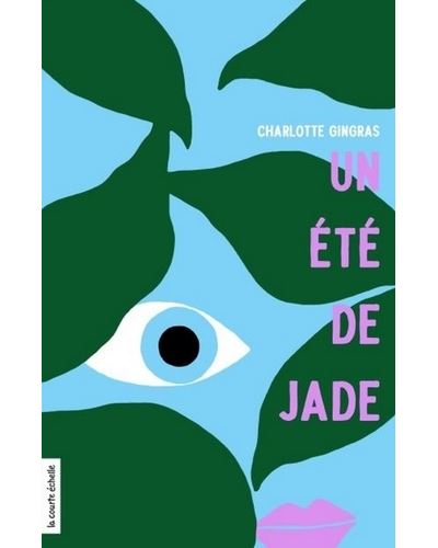 Un été de Jade