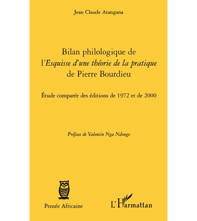 Bilan philologique de l'Esquisse d'une théorie de la pratique de Pierre Bourdieu