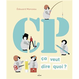 CP, ça veut dire quoi ?  cartonné  Edouard Manceau  Achat Livre  fnac