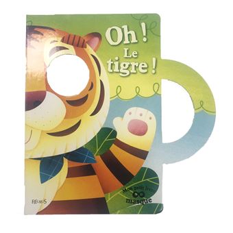 Oh ! Le tigre !
