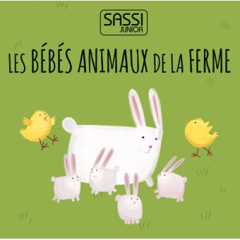 Les bébés animaux de la ferme