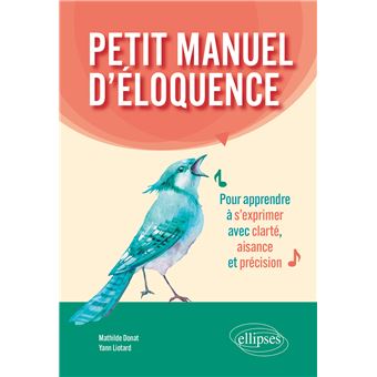 Petit manuel d'éloquence