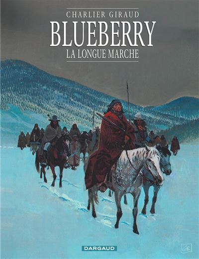 Blueberry - La Longue Marche