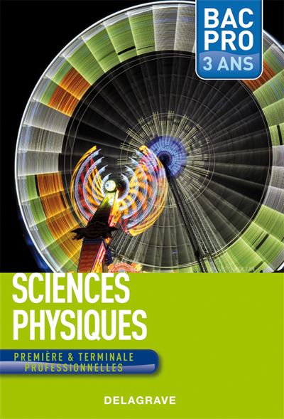 Sciences-physiques 1ere et terminale professionnelles bac pro eleve (ed 2010)