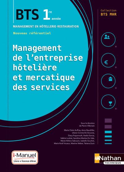 Management de l'entreprise hôtelière et mercatique des services BTS 1ère année