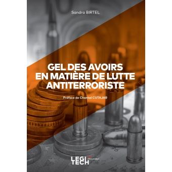 Gel des avoirs en matière de lutte antiterroriste