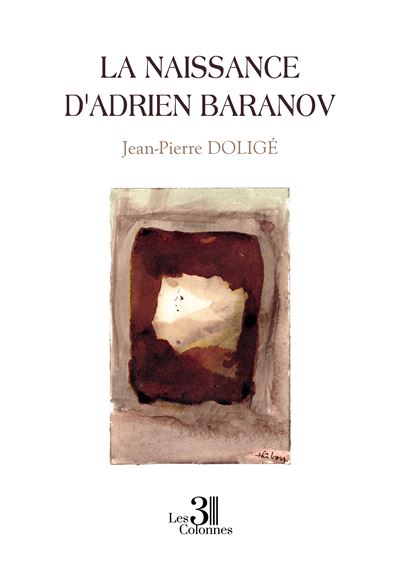 La naissance d'Adrien Baranov