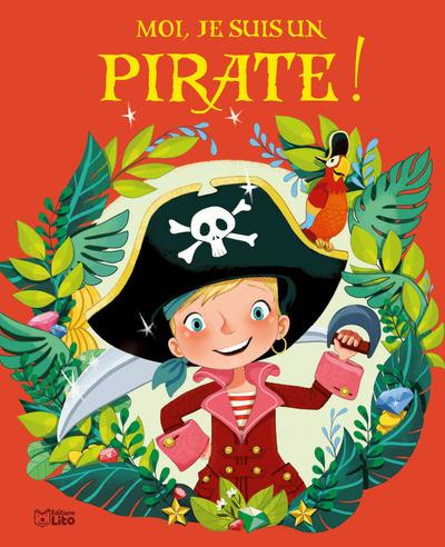 Moi, je suis pirate !