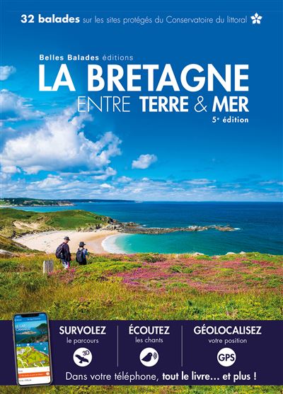 LA BRETAGNE entre terre et mer -  Collectif - broché