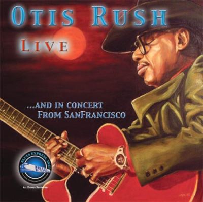 Otis Rush live and in concert from San Francisco