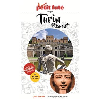 Guide Turin - Piémont 2022-2023 Petit Futé