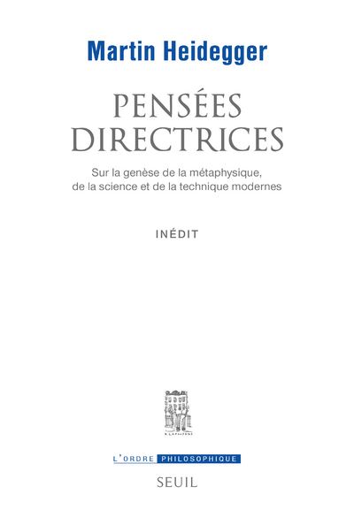 Pensees directrices sur la genese de la metaphysique de la