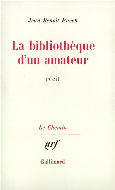 La bibliothèque d'un amateur broché JeanBenoît Puech Achat Livre