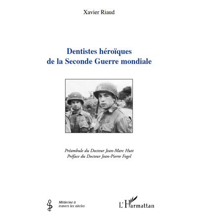 Dentiste heroique de la seconde guerre mondiale
