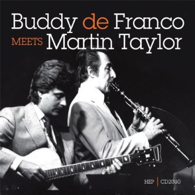 Buddy defranco meets martin taylor