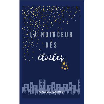 La Noirceur Des Etoiles