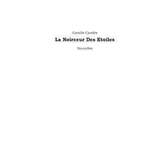 La Noirceur Des Etoiles