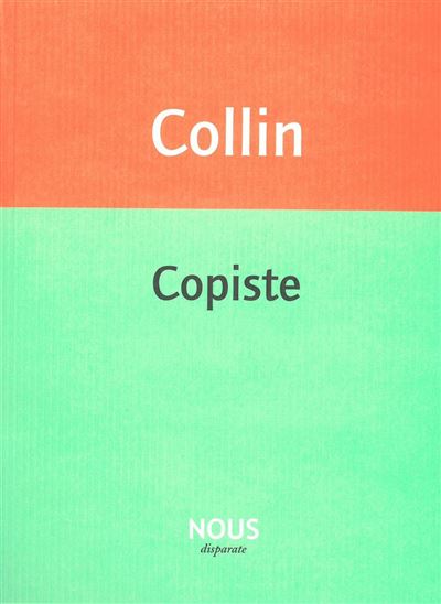 Copiste - Bernard Collin - broché