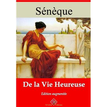 De la vie heureuse – suivi d'annexes