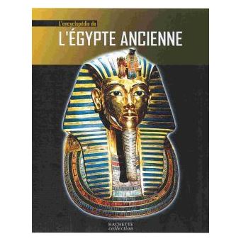 L Egypte Ancienne Relie Collectif Achat Livre Fnac