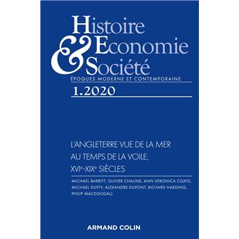 Histoire, Economie et Société 1/2020 L'Angleterre vue de la mer au temps de la voile, XVIe-XIXe sièc
