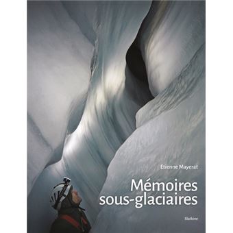 Mémoires sous-glaciaires