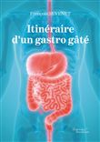 Itinéraire d'un gastro gâté