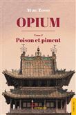 Opium (tome 2)