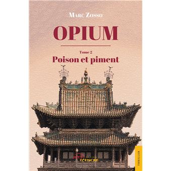 Opium (tome 2)