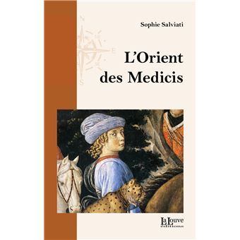 L'orient des Médicis