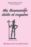 Ma Normandie drôle et coquine