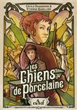 Les Chiens de porcelaine T2 Br